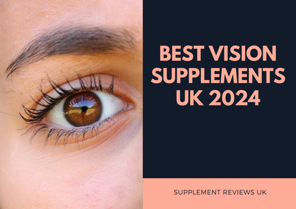 Best vision supplements UK 2024
