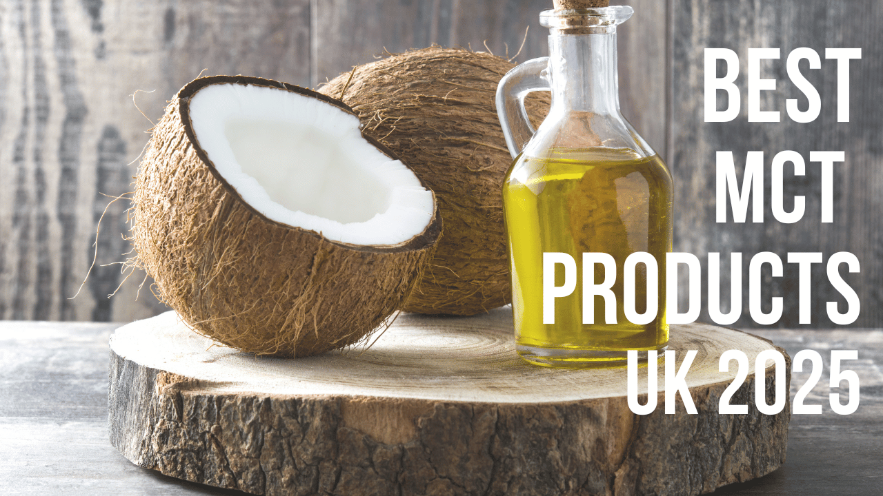 Coconuts and a bittle of oil on a log with the words Best MCT products UK 2025