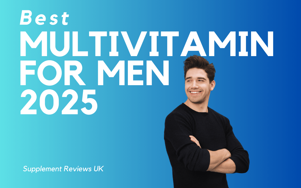 A man standing against a blue background with the words 'Best Multivitamin for Men 2025' 