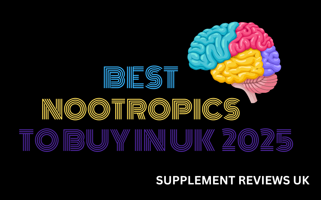 A colourful brain next to the words Best Nootropics to Buy in UK 2025