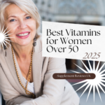 A woman with white hair sits on a chair. Next to her are the words Best Vitamins for Women Over 50 UK 2025