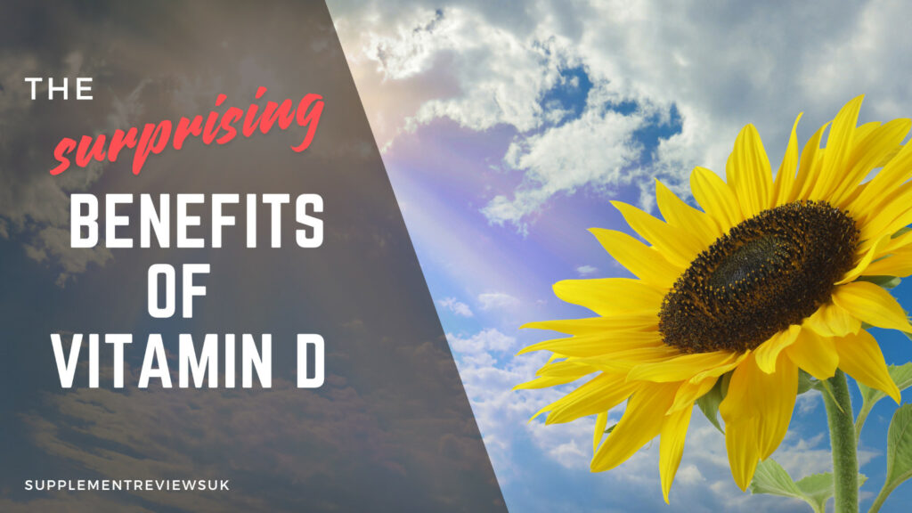 A sunflower reaches up to the sky next to the words 'the surprising benefits of vitamin D'