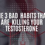 A man stands in the background with the words 'The 3 Bad Habits that are killing your testosterone' in front of him